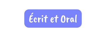 Écrit et Oral